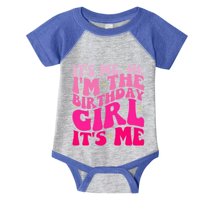 ItS Me Hi IM The Birthday ItS Me Birthday Party Infant Baby Jersey Bodysuit