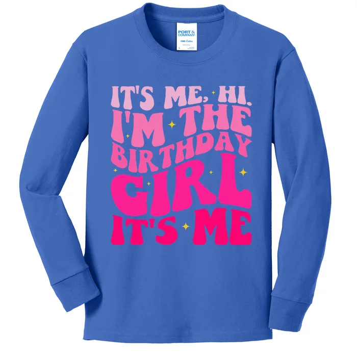 ItS Me Hi IM The Birthday ItS Me Birthday Party Kids Long Sleeve Shirt