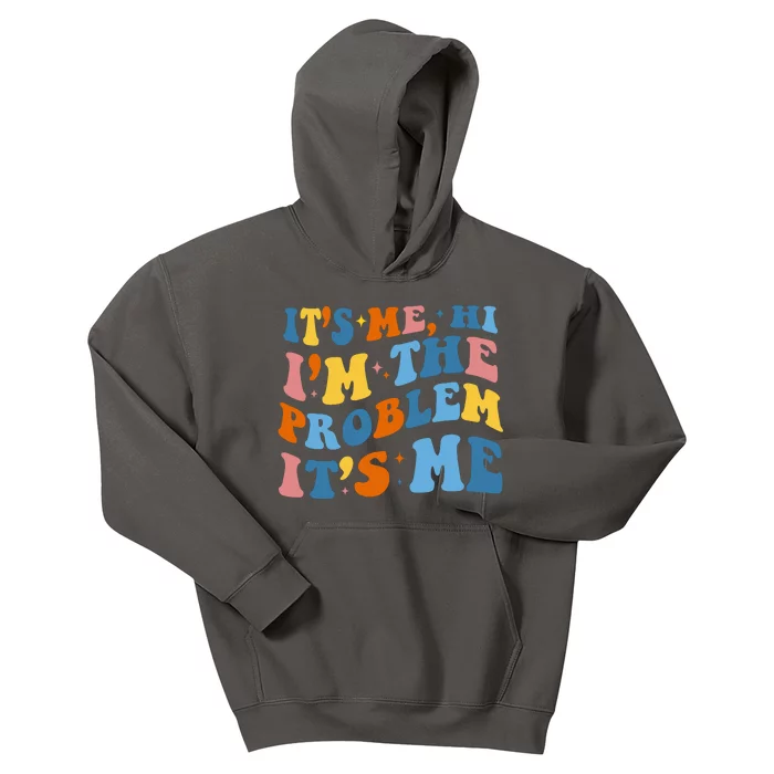 It's Me Hi I'm The Problem It's Me Funny Retro Kids Hoodie