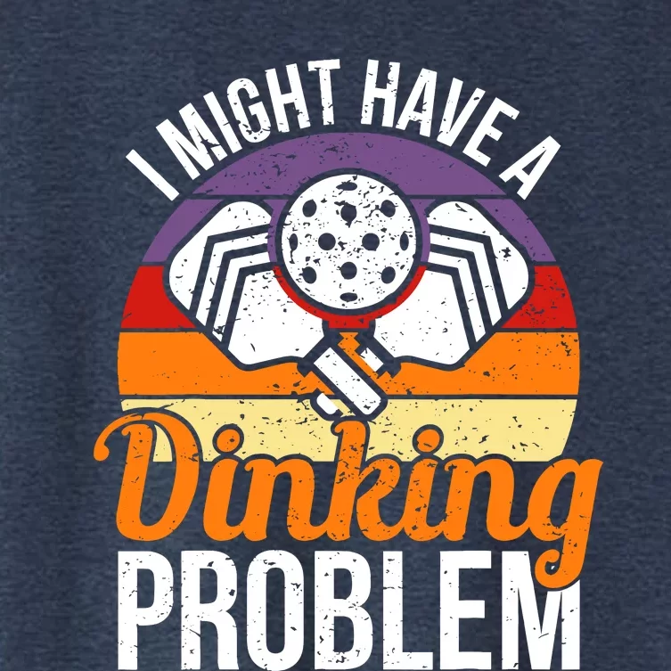 I Might Have A Drinking Problem Pickleball Saying Novelty Women's Crop Top Tee