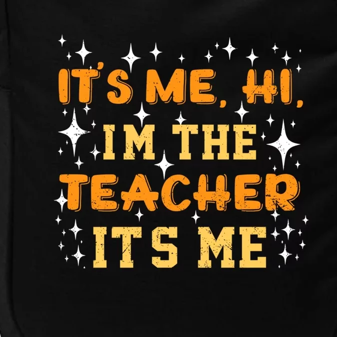 Its Me Hi Im The Teacher Gift Impact Tech Backpack