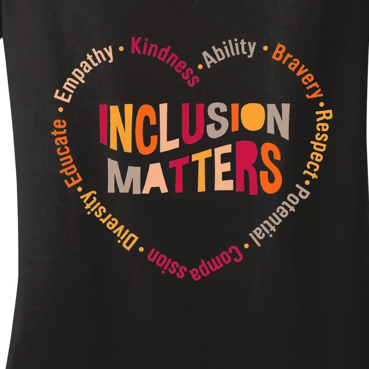 Inclusion Matters Heart Autism Awareness Special Education Women's V-Neck T-Shirt