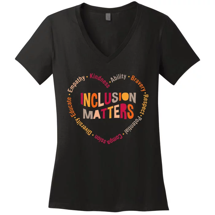 Inclusion Matters Heart Autism Awareness Special Education Women's V-Neck T-Shirt