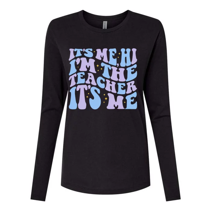 Its Me Hi Im The Teacher Retro Groovy Trendy Gift Womens Cotton Relaxed Long Sleeve T-Shirt