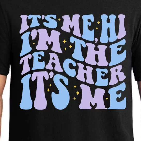 Its Me Hi Im The Teacher Retro Groovy Trendy Gift Pajama Set