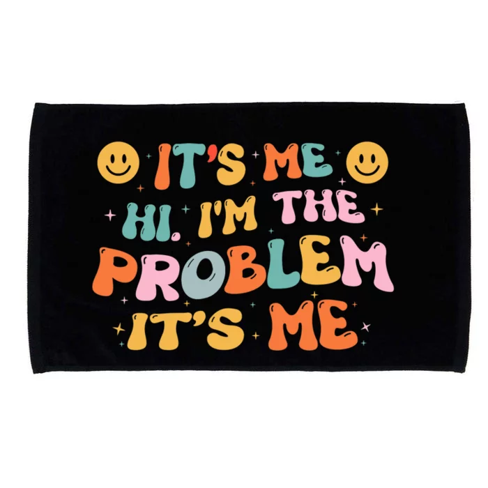 It's Me, Hi, I'm The Problem Funny Groovy Vintage Microfiber Hand Towel