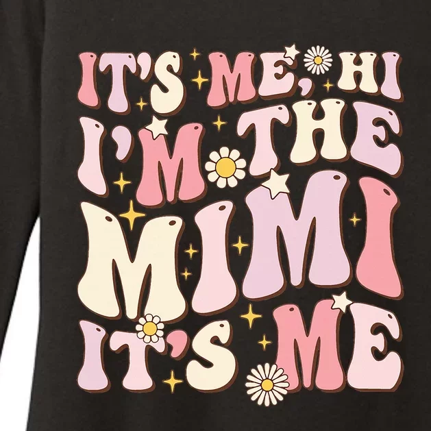 Its Me Hi I'm The Mimi It's Me Funny Groovy Mimi Womens CVC Long Sleeve Shirt