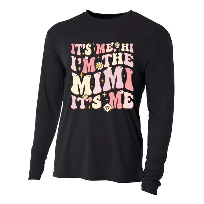 Its Me Hi I'm The Mimi It's Me Funny Groovy Mimi Cooling Performance Long Sleeve Crew