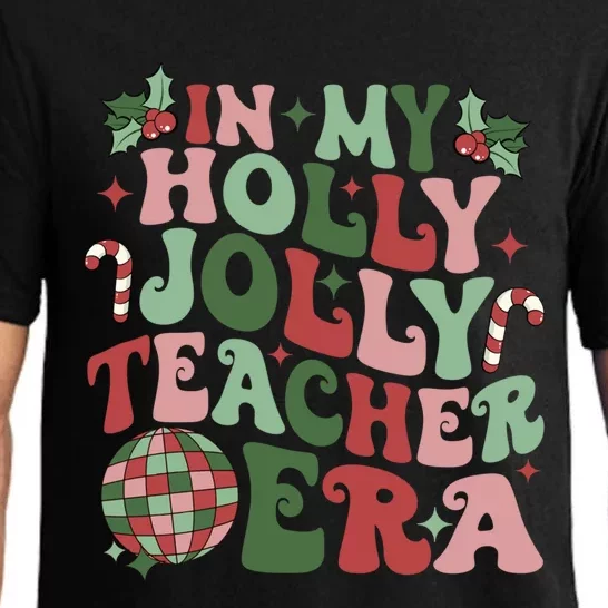 In My Holly Xmas Jolly Teacher Era Teacher Vibes Christmas Gift Pajama Set