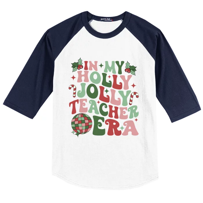 In My Holly Xmas Jolly Teacher Era Teacher Vibes Christmas Gift Baseball Sleeve Shirt