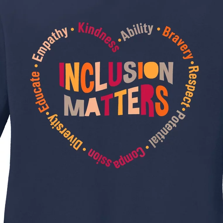 Inclusion Matters Heart Autism Awareness Special Education Ladies Long Sleeve Shirt