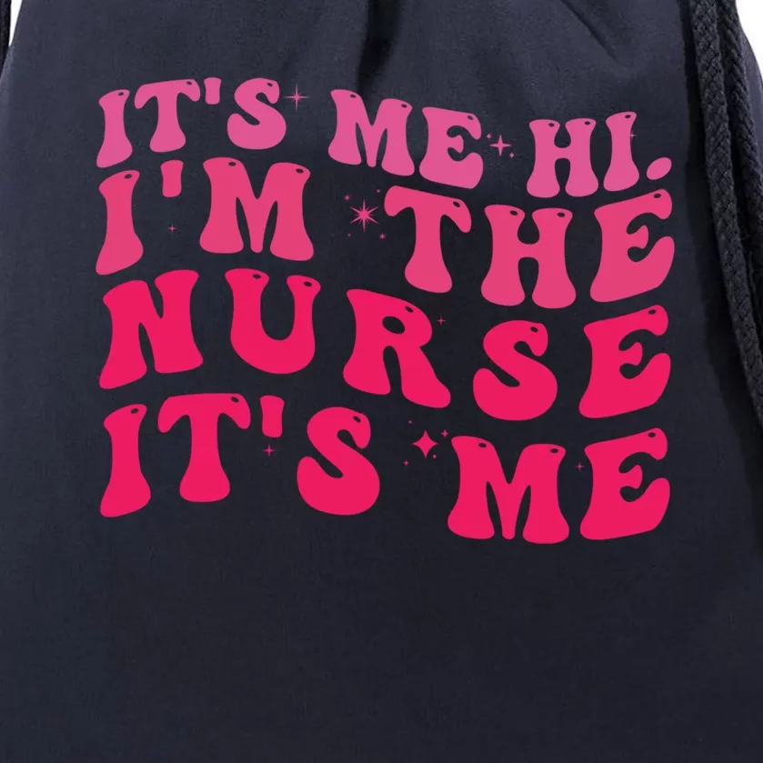 Its Me Hi Im The Nurse Its Me Pink Groovy Style Nurse Meaningful Gift Drawstring Bag