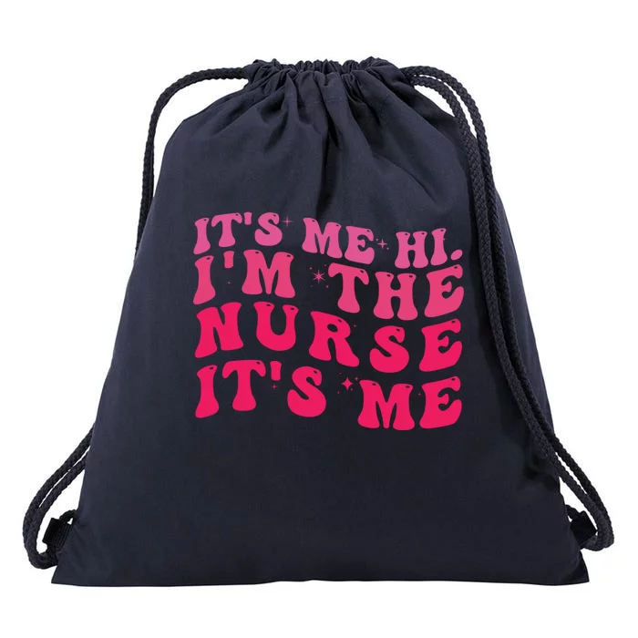 Its Me Hi Im The Nurse Its Me Pink Groovy Style Nurse Meaningful Gift Drawstring Bag