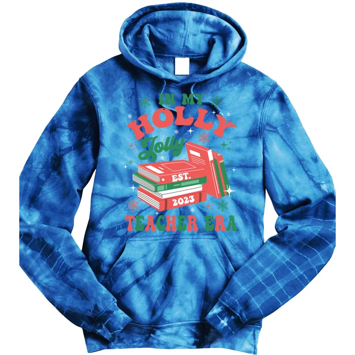 In My Holly Xmas Jolly Teacher Era Christmas Teacher Vibes Meaningful Gift Tie Dye Hoodie