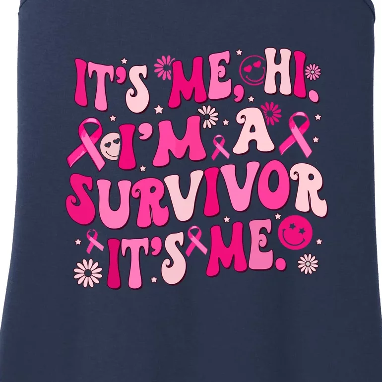 Its Me Hi Im Survivor Groovy Breast Cancer Awareness Gift Ladies Essential Tank