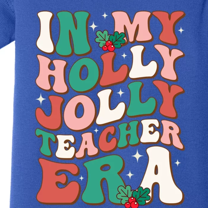 In My Holly Xmas Jolly Teacher Era Retro Christmas Teacher Great Gift Baby Bodysuit