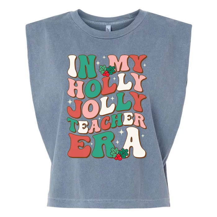 In My Holly Xmas Jolly Teacher Era Retro Christmas Teacher Great Gift Garment-Dyed Women's Muscle Tee