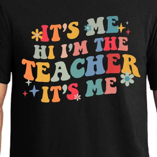 It’s Me Hi I’m The Teacher It’s Me Funny Teacher Quote Pajama Set