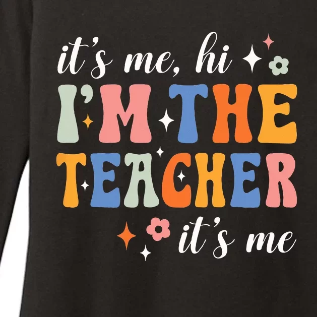 Its Me Hi Im The Teacher Its Me Back To School Teacher Womens CVC Long Sleeve Shirt