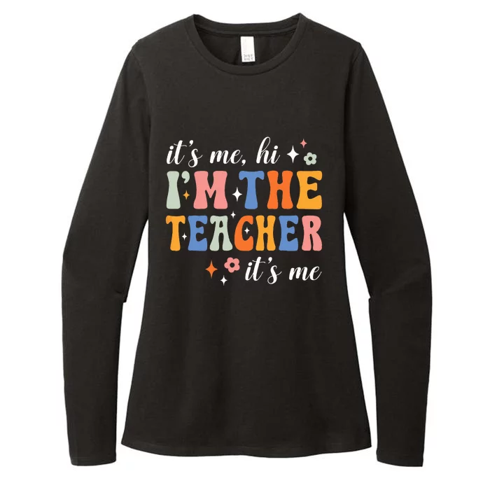 Its Me Hi Im The Teacher Its Me Back To School Teacher Womens CVC Long Sleeve Shirt