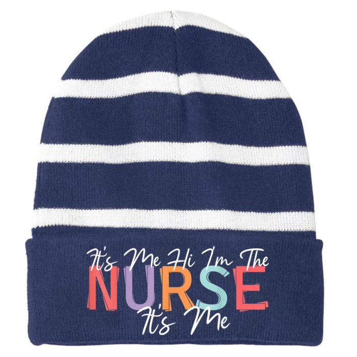 Its Me Hi I'm The Nurse RN ER NICU Nursing Striped Beanie with Solid Band