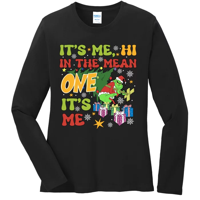 Its Me Hi Im The Mean One Its Me Funny Christmas Ladies Long Sleeve Shirt