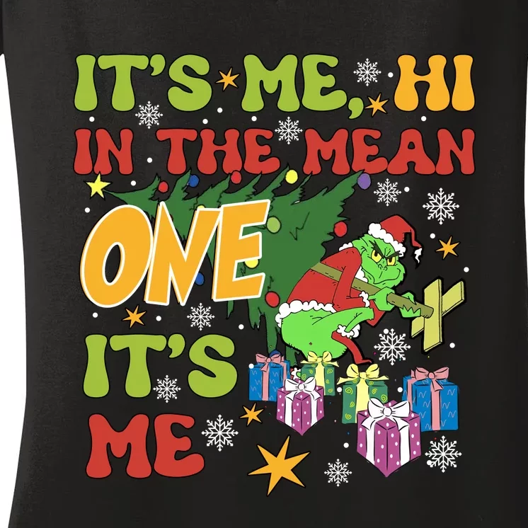 Its Me Hi Im The Mean One Its Me Funny Christmas Women's V-Neck T-Shirt