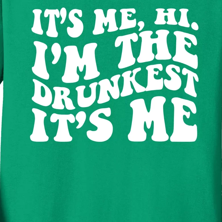 Its Me Hi Im The Drunkest Its Me St Patricks Day Kids Long Sleeve Shirt