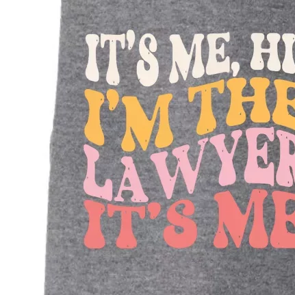 Its Me Hi Im A Lawyer Funny Law Practicer Attorney Women Doggie 3-End Fleece Hoodie