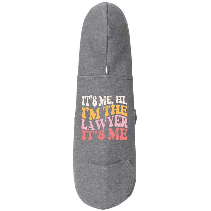 Its Me Hi Im A Lawyer Funny Law Practicer Attorney Women Doggie 3-End Fleece Hoodie