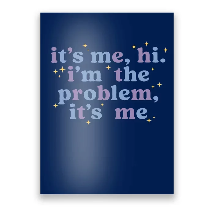 It's Me Hi I'm The Problem It's Me Midnights Album Poster