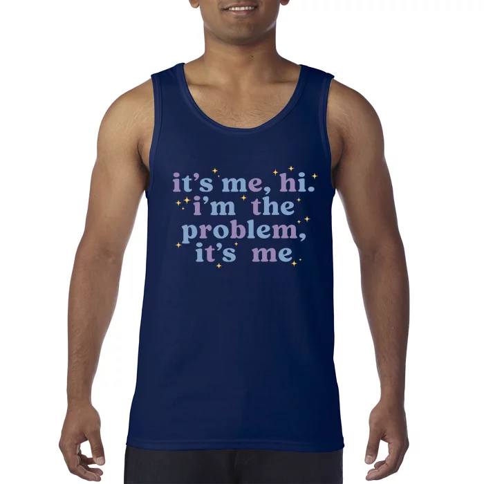 It's Me Hi I'm The Problem It's Me Midnights Album Tank Top