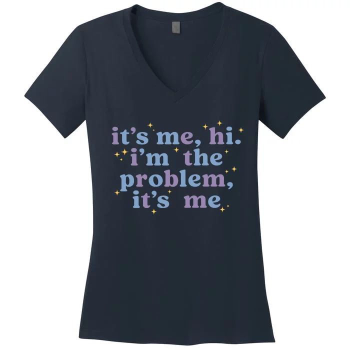 It's Me Hi I'm The Problem It's Me Midnights Album Women's V-Neck T-Shirt