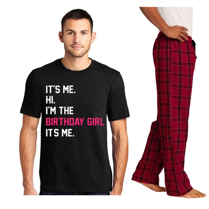 It's Me Hi I'm The Birthday Girl It's Me Birthday Girl Party Pajama Set