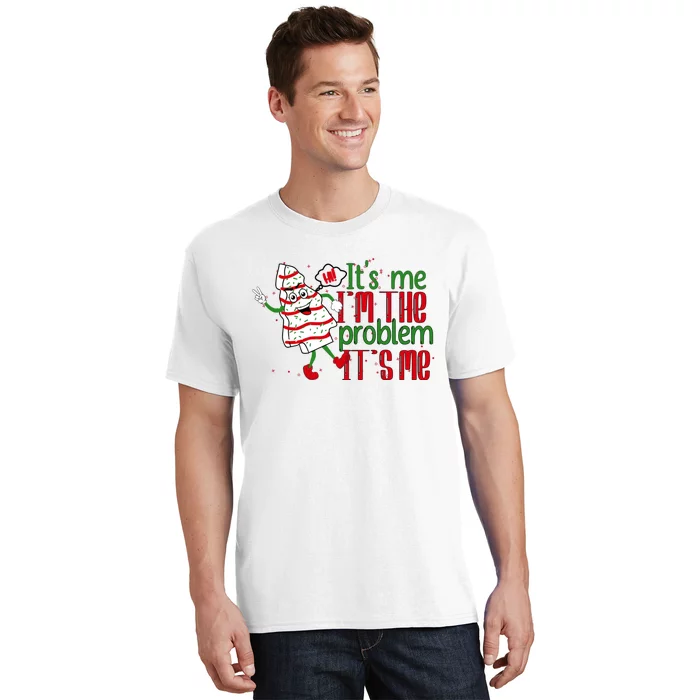 It's Me Hi I'm The Problem Funny Christmas Tree Cake T-Shirt