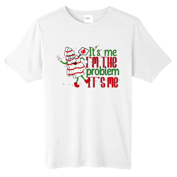 It's Me Hi I'm The Problem Funny Christmas Tree Cake ChromaSoft Performance T-Shirt