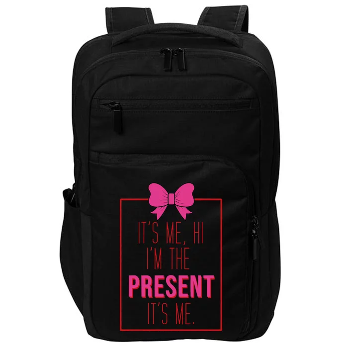 Its Me Hi Im The Present Its Me Anti Hero Impact Tech Backpack