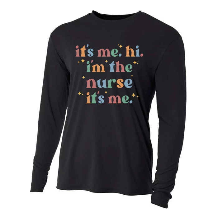 It's Me Hi I Am The Nurse Retro Nursing Day Cooling Performance Long Sleeve Crew