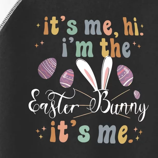 It's Me Hi I'm The Easter Bunny It's Me Easter Day Bunny Anti Hero Toddler Fine Jersey T-Shirt