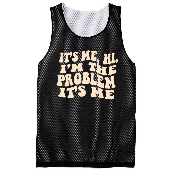 It's Me, Hi, I'm The Problem Mesh Reversible Basketball Jersey Tank