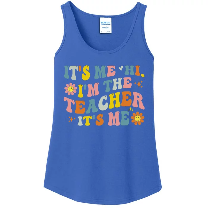 Its Me Hi Im The Teacher Its Me Vintage Groovy Teacher Gift Ladies Essential Tank