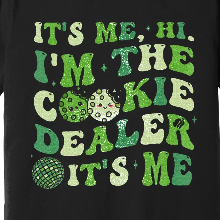 Its Me Hi Im The Cookie Dealer Scout Troop Scouting Premium T-Shirt