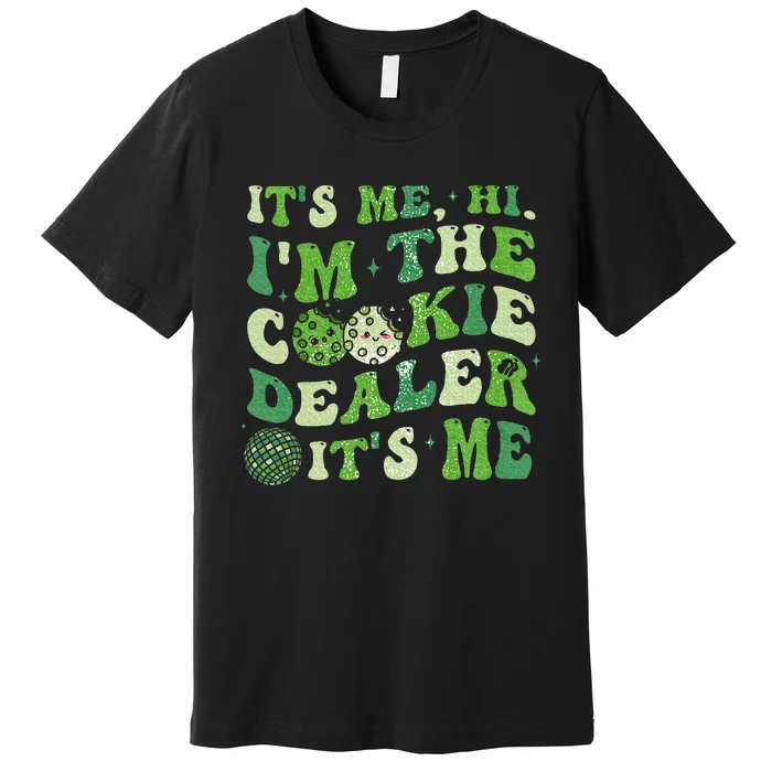 Its Me Hi Im The Cookie Dealer Scout Troop Scouting Premium T-Shirt