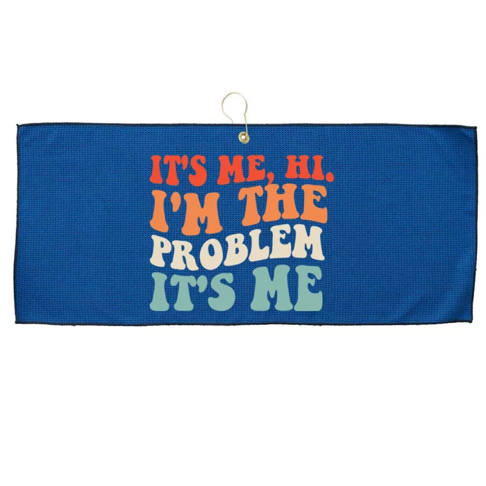 It's Me, Hi, I'm The Problem Large Microfiber Waffle Golf Towel