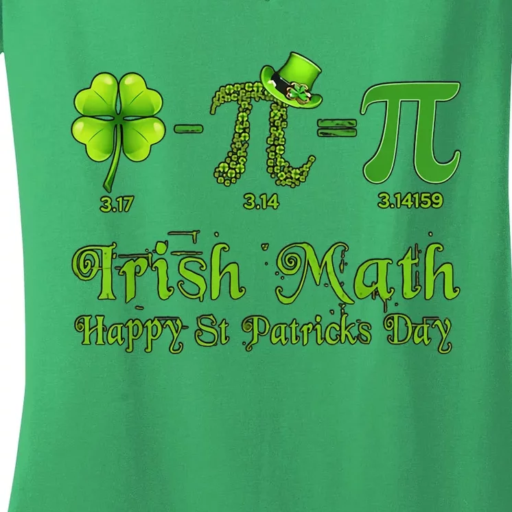 Irish Math Happy Patrick Day Women's V-Neck T-Shirt