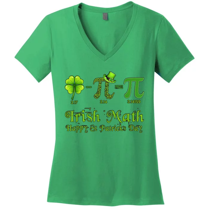 Irish Math Happy Patrick Day Women's V-Neck T-Shirt