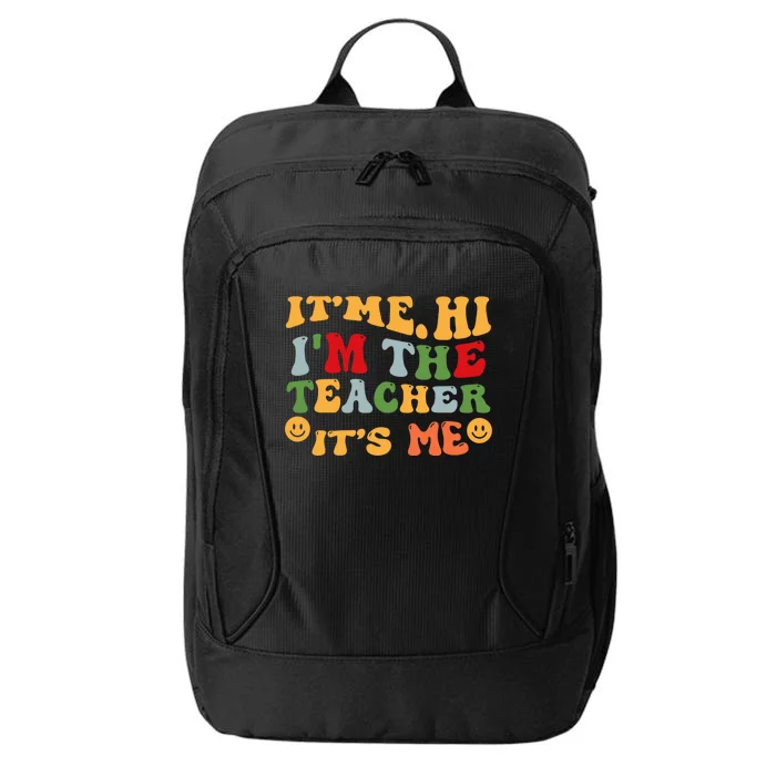 Its Me Hi Im The Teacher Its Me Funny Quotes Teacher Gift City Backpack