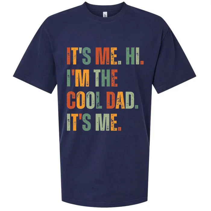 It's Me Hi I'm The Cool Dad It's Me Fathers Day Daddy Sueded Cloud Jersey T-Shirt