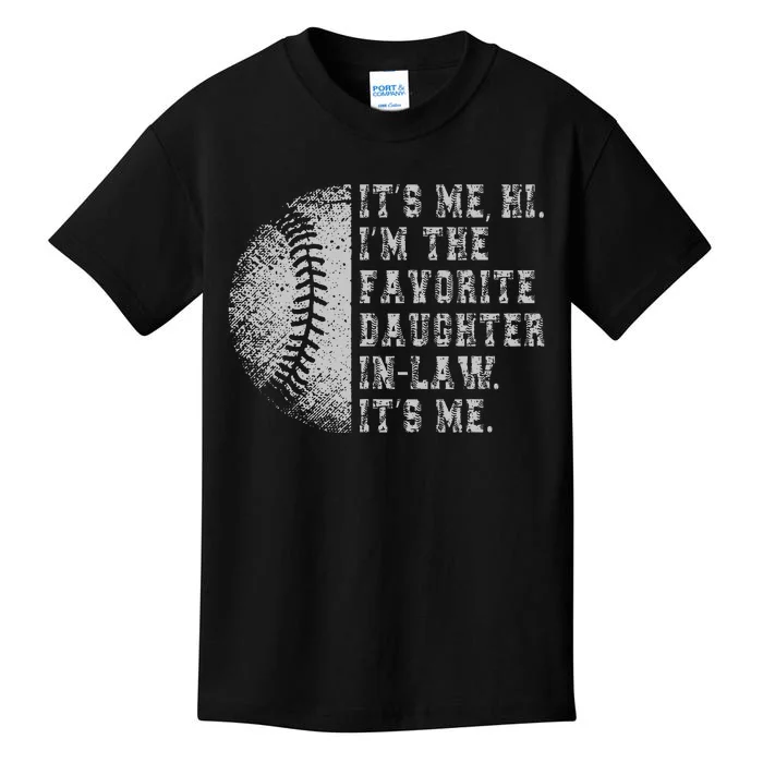 It's Me Hi I'm The Favorite Daughter In Law It's Me Baseball Kids T-Shirt