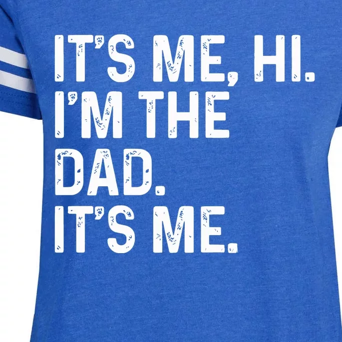 Its Me Hi Im The Dad Its Me Enza Ladies Jersey Football T-Shirt